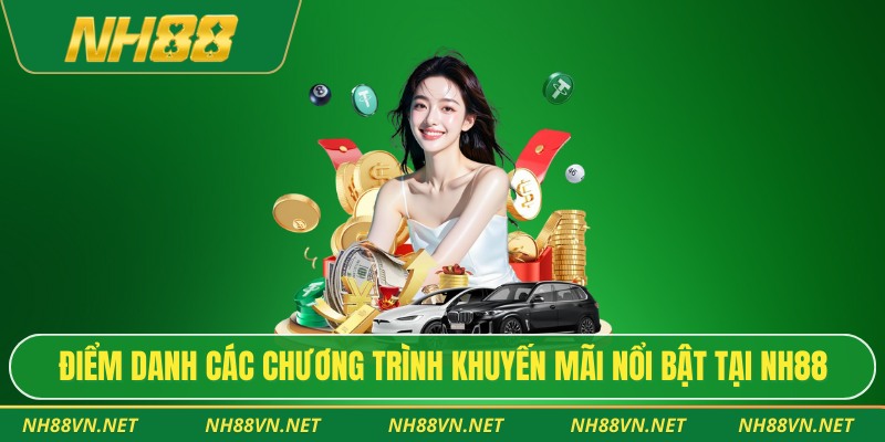 Điểm danh các chương trình khuyến mãi nổi bật tại NH88