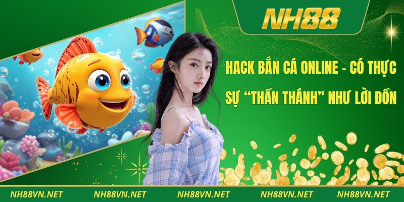 Hack Bắn Cá Online